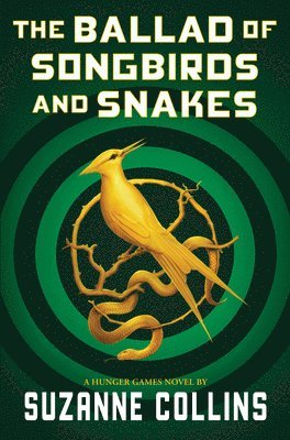 bokomslag The Ballad of Songbirds and Snakes (a Hunger Games Novel)