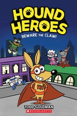 bokomslag Beware the Claw! (Hound Heroes #1)