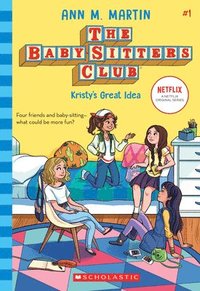 bokomslag Kristy's Great Idea (the Baby-Sitters Club #1): Volume 1