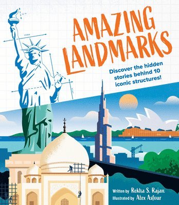 bokomslag Amazing Landmarks: Discover the Hidden Stories Behind 10 Iconic Structures!