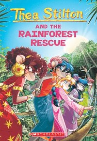 bokomslag The Rainforest Rescue (Thea Stilton #32)
