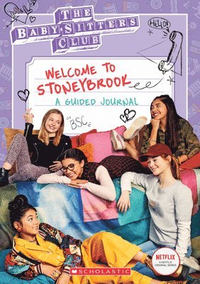 Welcome to Stoneybrook: Guided Journal (Baby-Sitters Club TV) 1