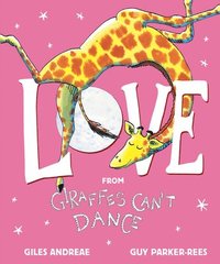 bokomslag Love from Giraffes Can't Dance
