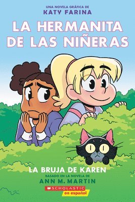 bokomslag La hermanita de las nineras #1: La bruja de Karen (Karen's Witch)