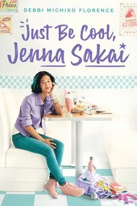 bokomslag Just Be Cool, Jenna Sakai