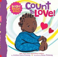 bokomslag Count to Love! (a Bright Brown Baby Board Book)