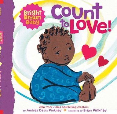 bokomslag Count to LOVE! (Bright Brown Baby Board Book)