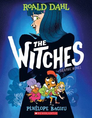 bokomslag THE WITCHES: THE GRAPHIC NOVEL