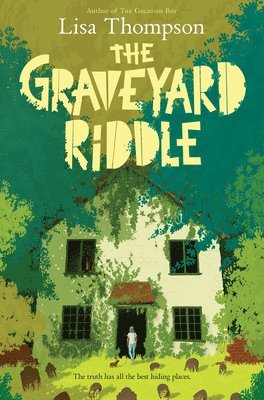 Lisa Thompson - The Graveyard Riddle: A Goldfish Boy Novel, Inbunden