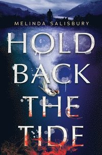 bokomslag Hold Back the Tide
