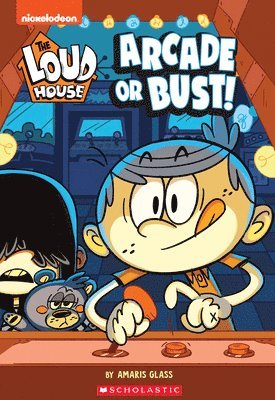 bokomslag Arcade or Bust! (the Loud House: Chapter Book): Volume 2