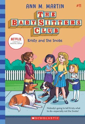 The Babysitters Club #11: Kristy and the Snobs (b&w) 1