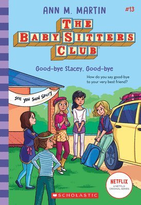 The Babysitters Club #13: Good-Bye Stacey, Good-Bye (b&w) 1
