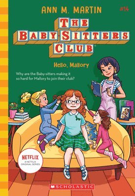 Hello, Mallory (the Baby-Sitters Club #14)