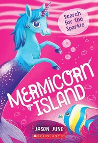 bokomslag Search For The Sparkle (Mermicorn Island #1)