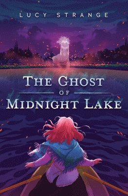 bokomslag The Ghost of Midnight Lake