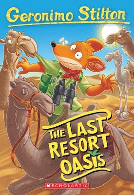 bokomslag The Last Resort Oasis (Geronimo Stilton #77)