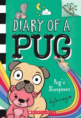 Pug's Sleepover: A Branches Book (Diary Of A Pug #6) 1