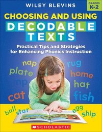 bokomslag Choosing and Using Decodable Texts