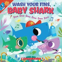 bokomslag Wash Your Fins, Baby Shark (a Baby Shark Book)