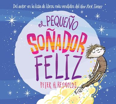 bokomslag El Pequeño Soñador Feliz (Little Happy Dreamer)
