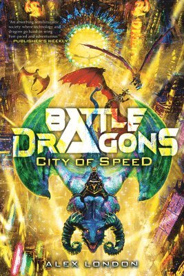 bokomslag City of Speed (Battle Dragons #2)