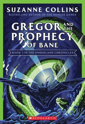 bokomslag Gregor And The Prophecy Of Bane (The Underland Chronicles #2: New Edition)