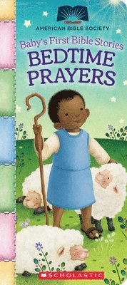 Bedtime Prayers (Baby's First Bible Stories): Padded Board Book for Easter Basket Gifts