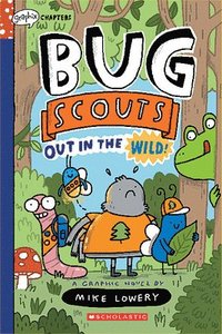 bokomslag Out In The Wild!: A Graphix Chapters Book (Bug Scouts #1)