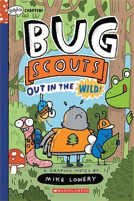 bokomslag Out in the Wild!: A Graphix Chapters Book (Bug Scouts #1)
