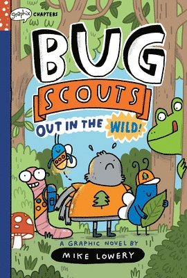 bokomslag Out in the Wild!: A Graphix Chapters Book (Bug Scouts #1)