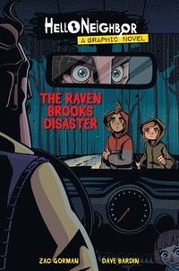 bokomslag The Raven Brooks Disaster (Hello Neighbor: Graphic Novel #2)