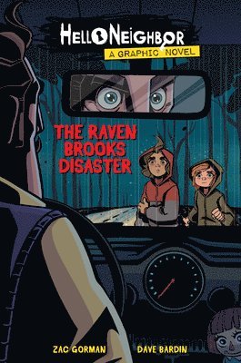 bokomslag The Raven Brooks Disaster (Hello Neighbor: Graphic Novel #2)