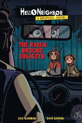 Zac Gorman - The Raven Brooks Disaster (Hello Neighbor: Graphic Novel #2), Häftad