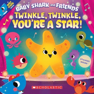 Twinkle, Twinkle, You're a Star! (Baby Shark and Friends), Häftad
