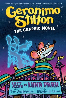 Last Ride at Luna Park: A Graphic Novel (Geronimo Stilton #4) 1