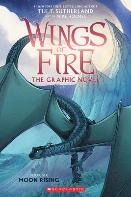 Moon Rising (Wings of Fire Graphic Novel #6) 1