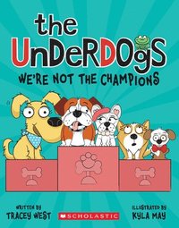 bokomslag We're Not the Champions (The Underdogs #2)