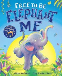 bokomslag Andreae, G: Free to Be Elephant Me