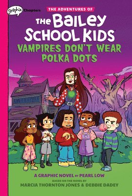 bokomslag Vampires Don't Wear Polka Dots: A Graphix Chapters Book (the Adventures of the Bailey School Kids #1)