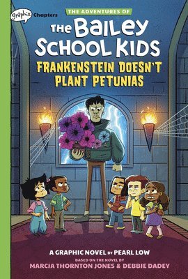 Marcia Thornton Jones, Debbie Dadey - Frankenstein Doesn't Plant Petunias: A Graphix Chapters Book (the Adventures of the Bailey School Kids #2), Inbunden