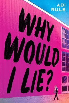 Adi Rule - Why Would I Lie?, Inbunden