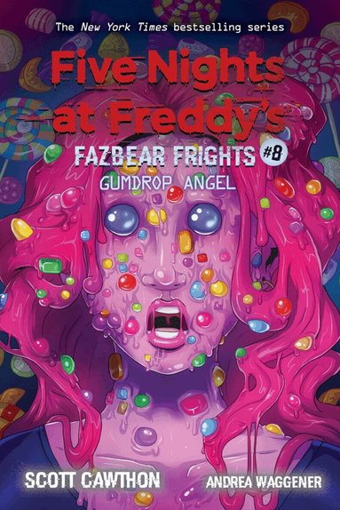 Scott Cawthon, Andrea Waggener - Gumdrop Angel (Five Nights at Freddy's: Fazbear Frights #8), Häftad