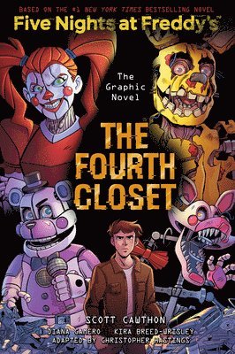The Fourth Closet: Five Nights at Freddy's (Five Nights at Freddy's Graphic Novel #3) 1