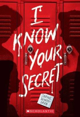 bokomslag I Know Your Secret (a Secrets & Lies Novel)