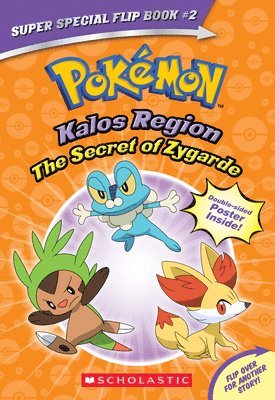 The Secret of Zygarde / A Legendary Truth (Pokemon Super Special Flip Book) 1