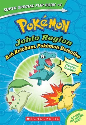 bokomslag Ash Ketchum, Pokémon Detective / I Choose You! (Pokemon Super Special Flip Book)