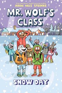 bokomslag Snow Day: A Graphic Novel (Mr. Wolf's Class #5)