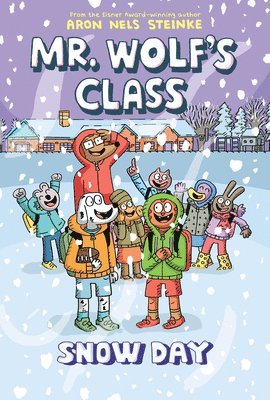 Snow Day: A Graphic Novel (Mr. Wolf's Class #5) 1