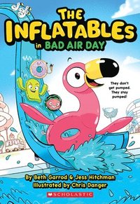 bokomslag The Inflatables in Bad Air Day (the Inflatables #1)
